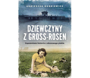 Dziewczyny z Gross-Rosen w.2022