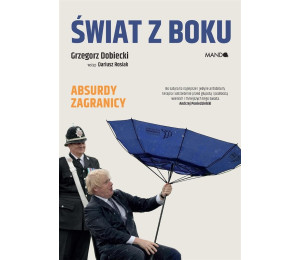 Świat z boku. Absurdy zagranicy