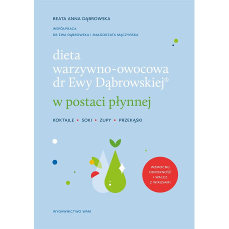 Dieta warzywno-owocowa dr Ewy Dąbrowskiej