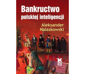 Bankructwo polskiej inteligencji