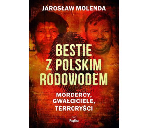 Bestie z polskim rodowodem