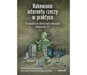 Hakowanie internetu rzeczy w praktyce