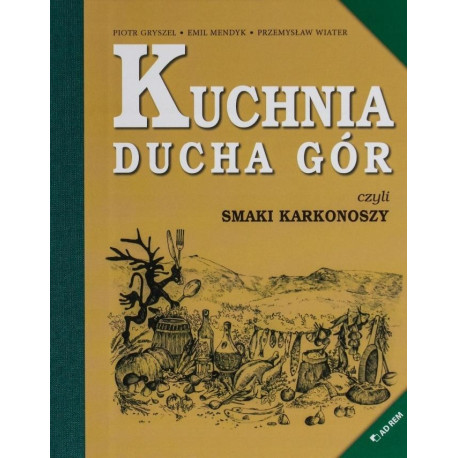 Kuchnia Ducha Gór, czyli smaki Karkonoszy