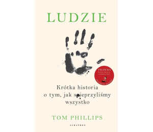 Ludzie. Krótka historia o tym, jak...