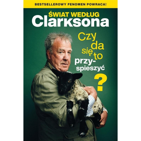 Świat według Clarksona.Czy da się to przyspieszyć?