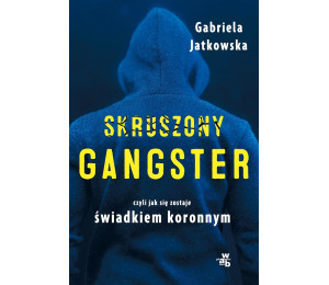 Skruszony gangster