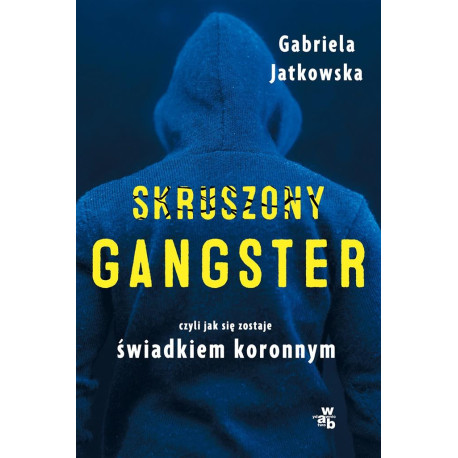 Skruszony gangster