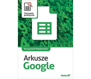 Arkusze Google. Ćwiczenia praktyczne