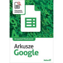 Arkusze Google. Ćwiczenia praktyczne