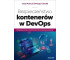 Bezpieczeństwo kontenerów w DevOps