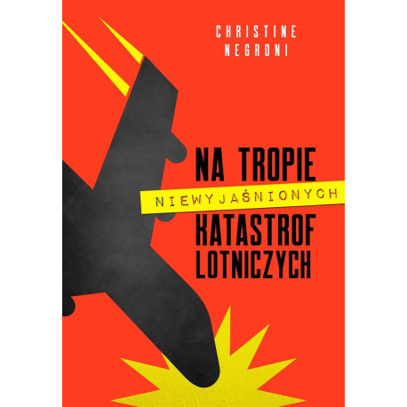 Na tropie niewyjaśnionych katastrof lotniczych