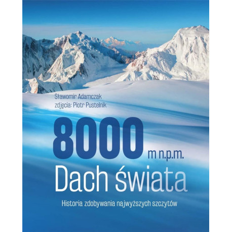 8000 m n.p.m. Dach świata