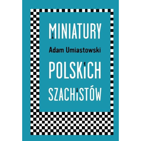 Miniatury polskich szachistów