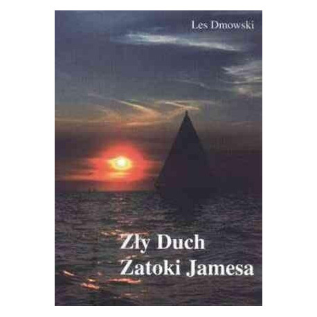 Zły Duch Zatoki Jamesa