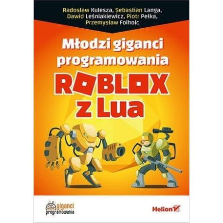 Młodzi giganci programowania. Roblox z Lua