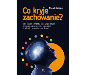 Co kryje zachowanie?