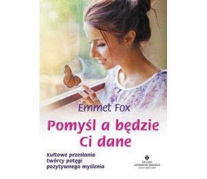 Pomyśl a będzie Ci dane