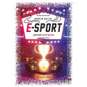 E-sport. Zostań mistrzem