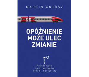 Opóźnienie może ulec zmianie