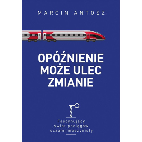 Opóźnienie może ulec zmianie