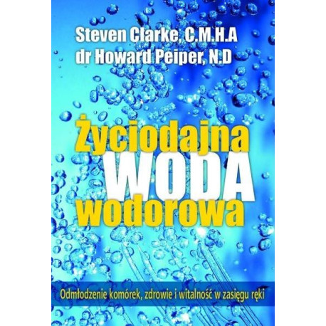 Życiodajna woda wodorowa