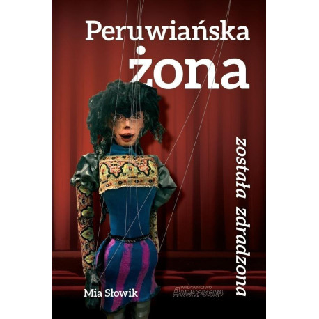 Peruwiańska żona została zdradzona