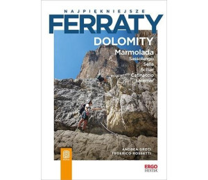 Najpiękniejsze ferraty. Dolomity. Marmolada...