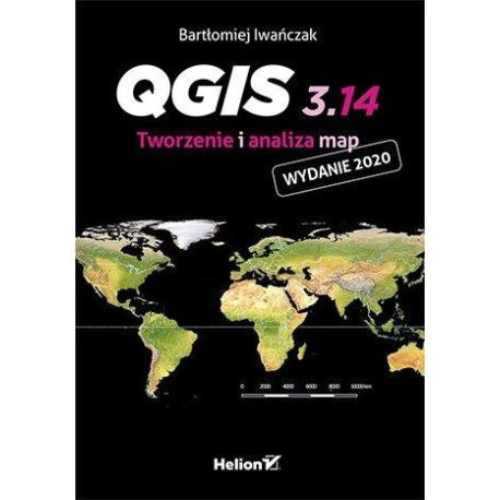 QGIS 3.14. Tworzenie i analiza map