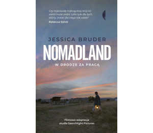 Nomadland. W drodze za pracą