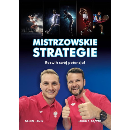 Mistrzowskie strategie. Rozwiń swój potencjał