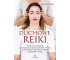 Duchowe Reiki. Praktyczny przewodnik po bezpieczny