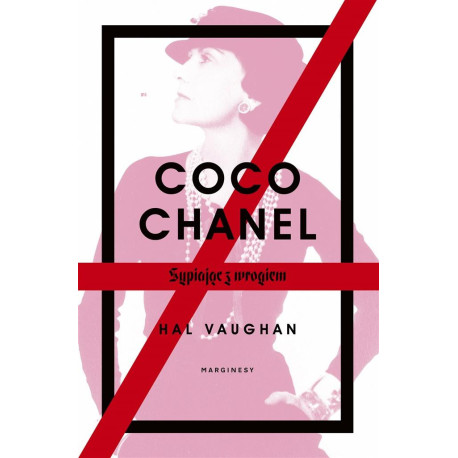 Coco Chanel. Sypiając z wrogiem