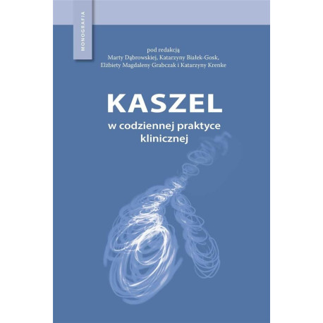 Kaszel w codziennej praktyce klinicznej