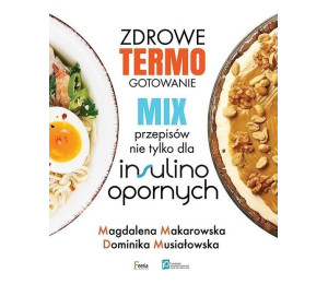 Zdrowe termogotowanie. Mix przepisów nie tylko...