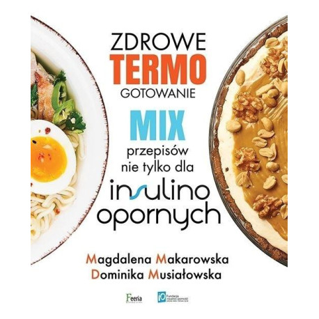 Zdrowe termogotowanie. Mix przepisów nie tylko...