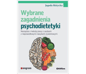 Wybrane zagadnienia psychodietetyki