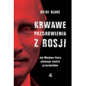 Krwawe pozdrowienia z Rosji