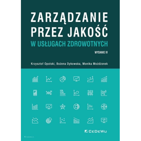 Zarządzanie przez jakość w usługach zdrowotnych