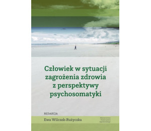 Człowiek w sytuacji zagrożenia zdrowia..