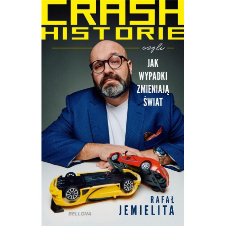 Crash historie, czyli wypadki zmieniają świat