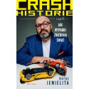 Crash historie, czyli wypadki zmieniają świat