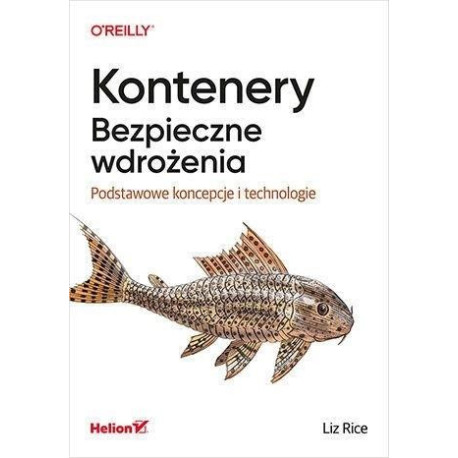 Kontenery. Bezpieczne wdrożenia...