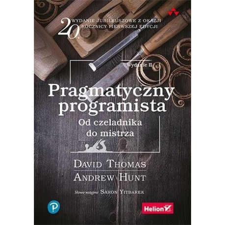 Pragmatyczny programista. Od czeladnika do mistrza