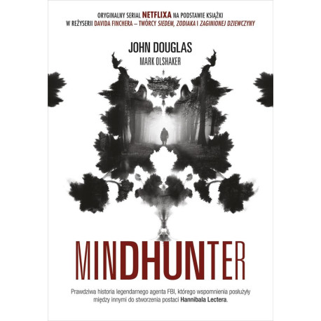 Mindhunter. Tajemnice elitarnej jednostki FBI...