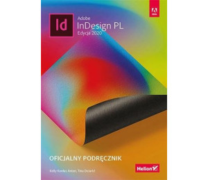 Adobe InDesign PL. Oficjalny podręcznik 2020