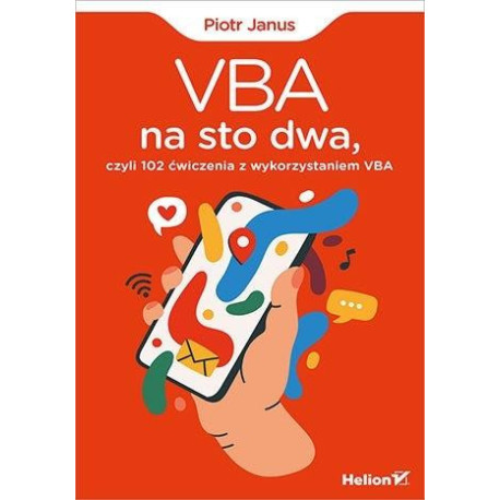 VBA na sto dwa, czyli 102 ćwiczenia z wyk. VBA