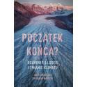 Początek końca? Rozmowy o lodzie i zmianie klimatu