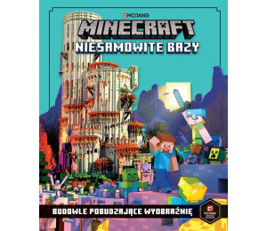 Minecraft. Niesamowite bazy.