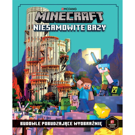 Minecraft. Niesamowite bazy.