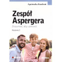 Zespół Aspergera. Zrozumieć, aby uzdrowić w.2